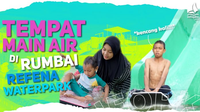 Refena Waterpark Pekanbaru