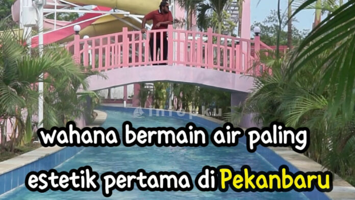 Tropikana Waterpark Pekanbaru